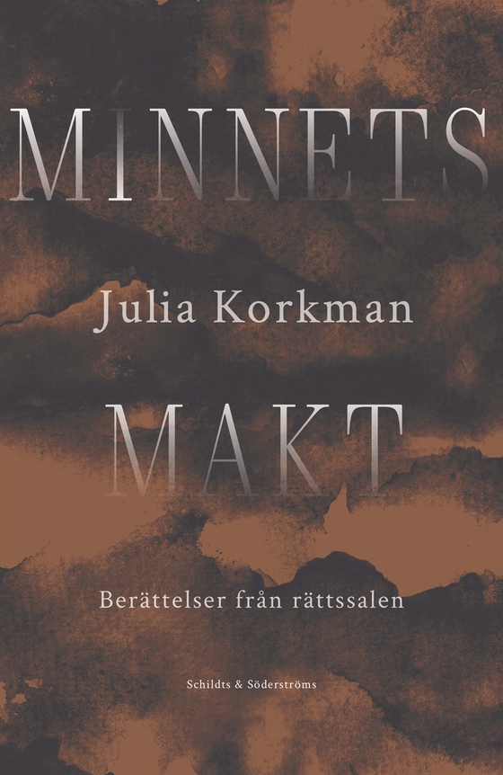 Minnets makt (e-bok) av Julia Korkman
