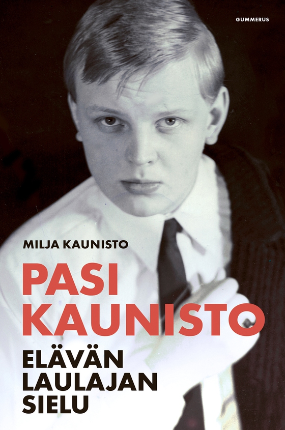 Pasi Kaunisto - Elävän laulajan sielu (e-bok) av Milja Kaunisto
