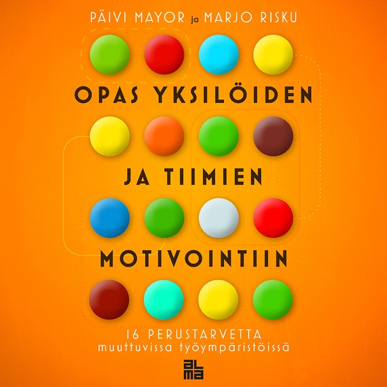 Opas yksilöiden ja tiimien motivointiin (ljudbok) av Päivi Mayor
