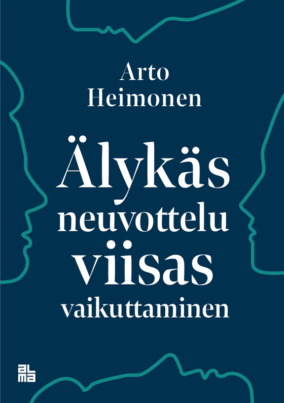 Älykäs neuvottelu – viisas vaikuttaminen