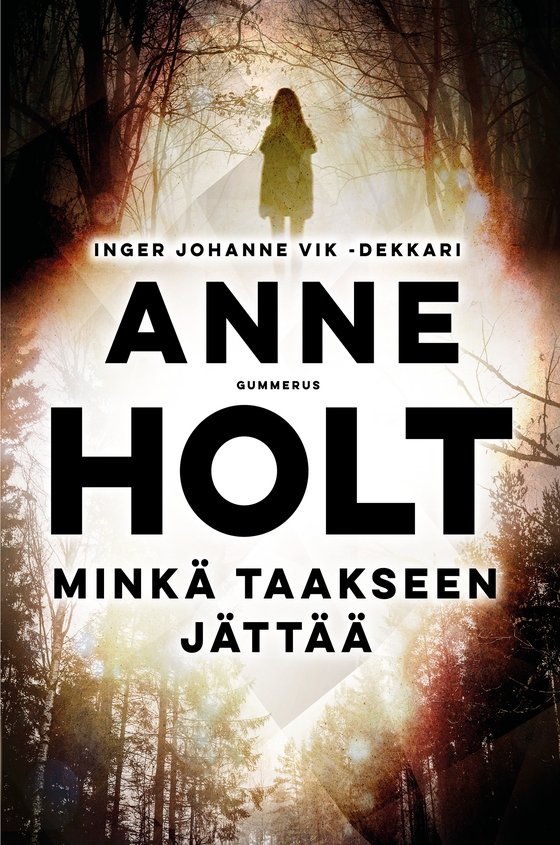 Minkä taakseen jättää