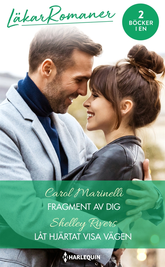 Fragment av dig / Låt hjärtat visa vägen (e-bok) av Carol Marinelli
