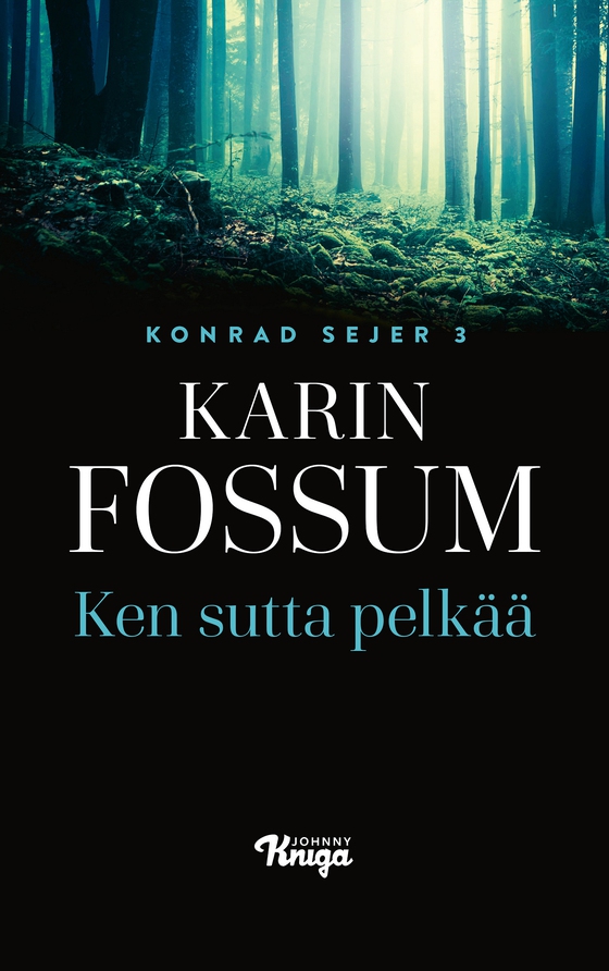 Ken sutta pelkää
