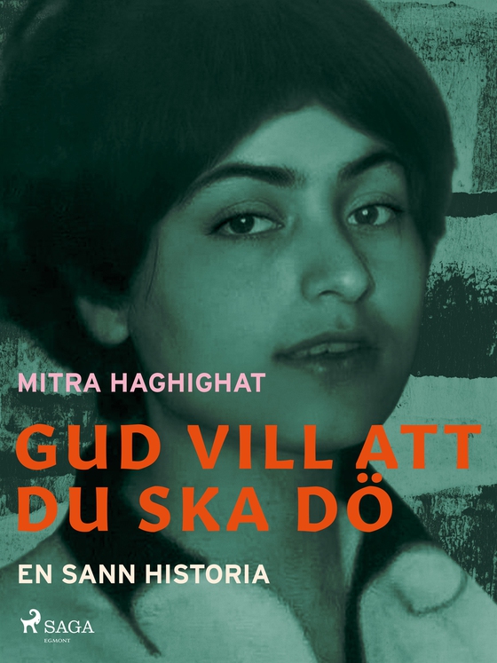 Gud vill att du ska dö (e-bok) av Mitra Haghighat