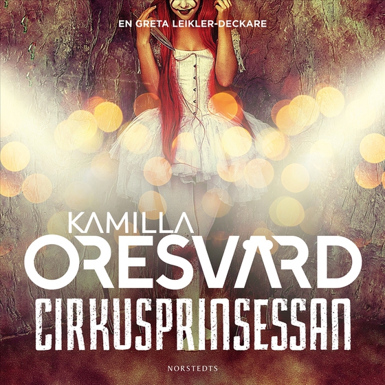 Cirkusprinsessan (ljudbok) av Kamilla Oresvärd