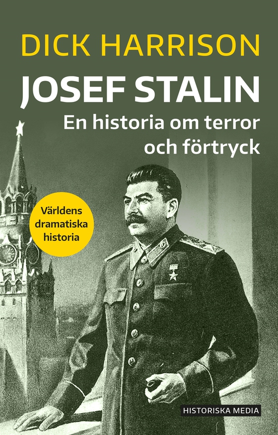 Josef Stalin: en historia om terror och förtryck