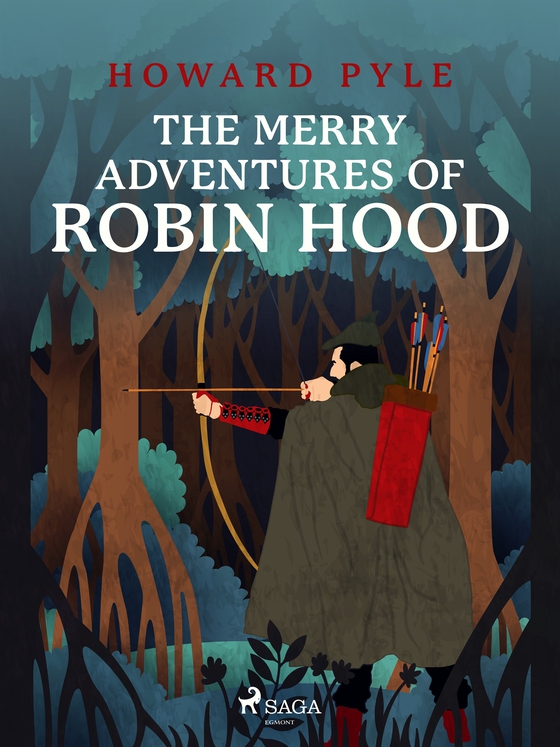 The Merry Adventures of Robin Hood (e-bok) av Howard Pyle
