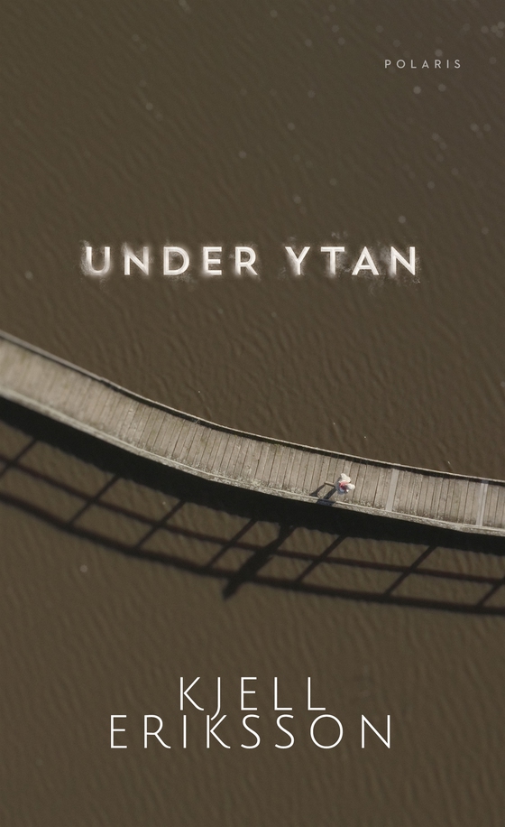 Under ytan (e-bok) av Kjell Eriksson