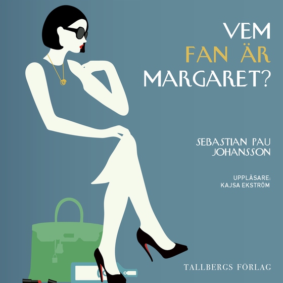 Vem fan är Margaret? (ljudbok) av Sebastian Pau Johansson