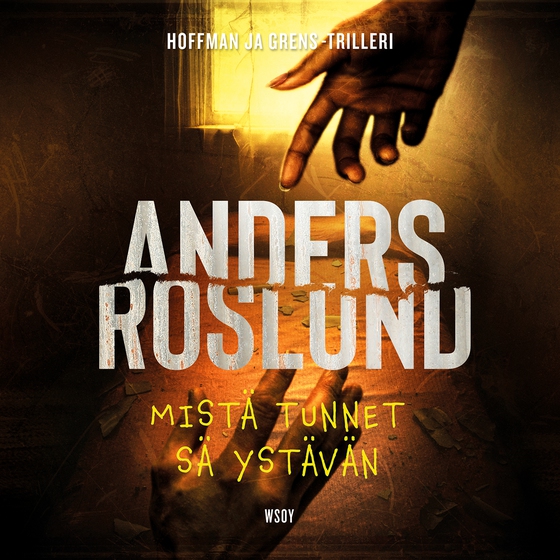 Mistä tunnet sä ystävän (ljudbok) av Anders Roslund