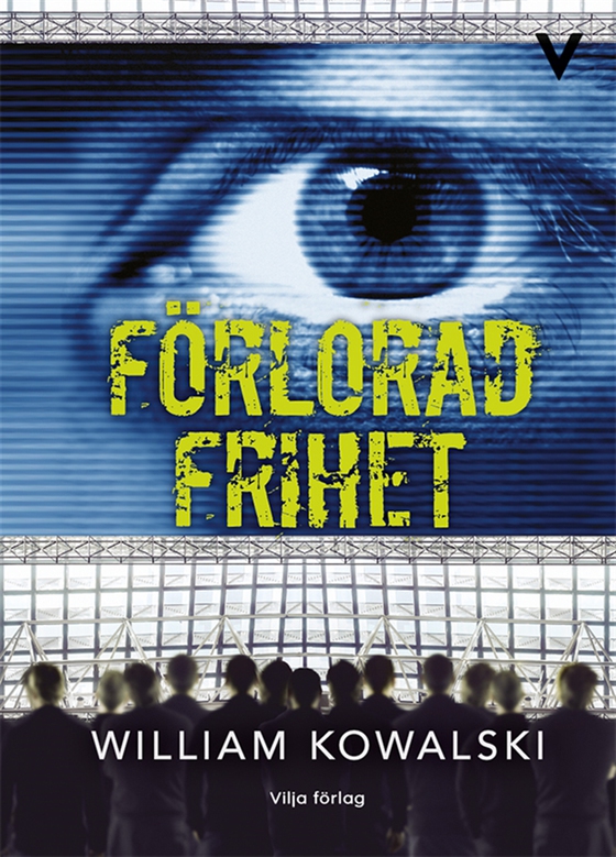 Förlorad frihet (e-bok) av William Kowalski