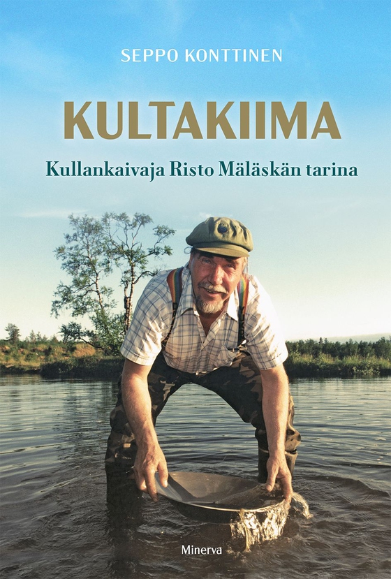 Kultakiima - Kullankaivaja Risto Mäläskän tarina (e-bok) av Seppo Konttinen