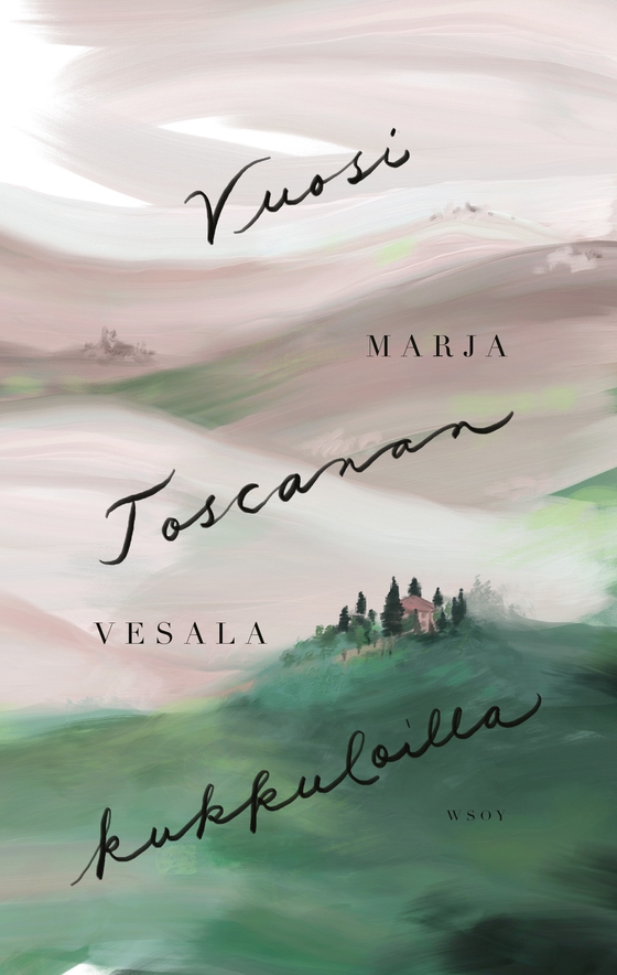 Vuosi Toscanan kukkuloilla (e-bok) av Marja Vesala