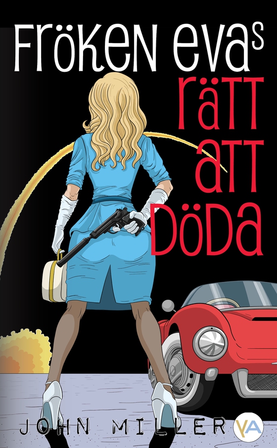 Fröken Evas Rätt att döda