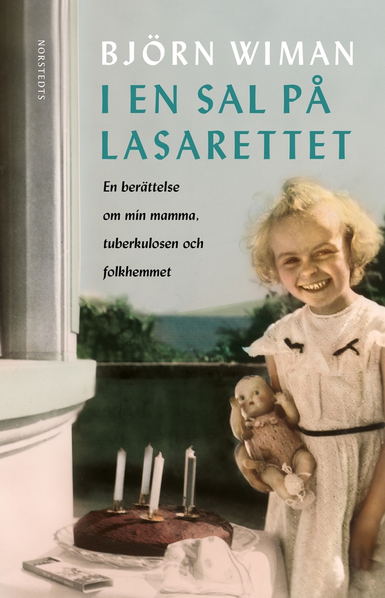 I en sal på lasarettet : en berättelse om min mamma, tuberkulosen och folkhemmet (e-bok) av Björn Wiman