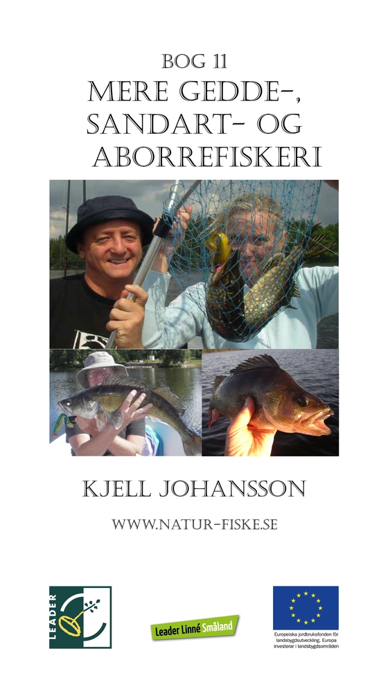Mere gedde, sandart- og aborrefiskeri