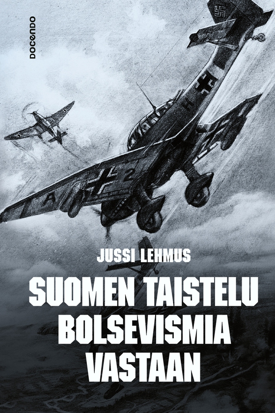 Suomen taistelu bolsevismia vastaan (e-bok) av Jussi Lehmus