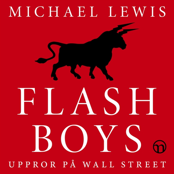 Flash Boys: Uppror på Wall Street