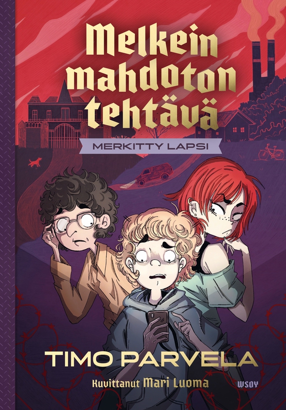 Melkein mahdoton tehtävä - Merkitty lapsi (e-bok) av Timo Parvela