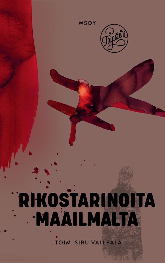 Rikostarinoita maailmalta (e-bok) av Liisa Helve-Sibaja