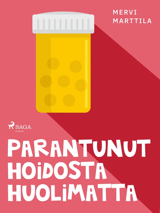Parantunut hoidosta huolimatta (e-bok) av Mervi Marttila