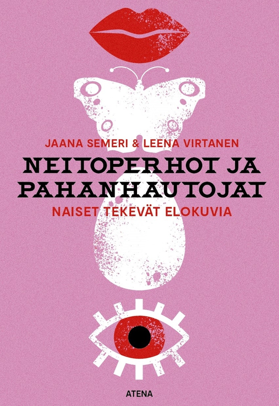 Neitoperhot ja pahanhautojat