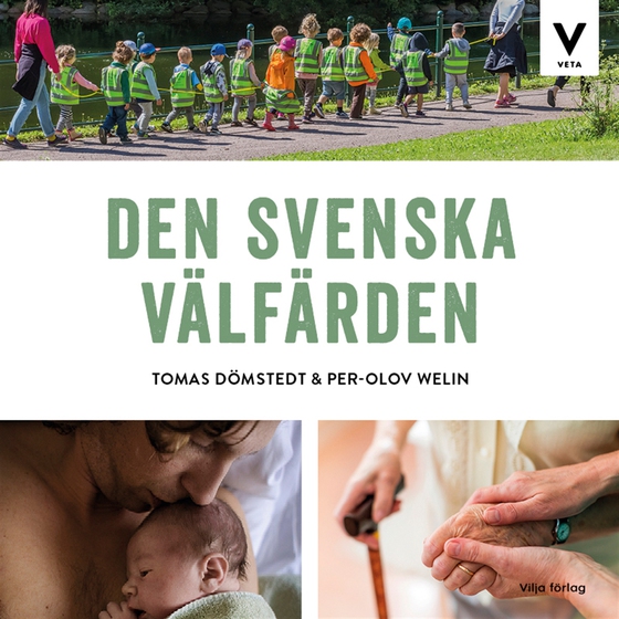 Vilja veta - Den svenska välfärden