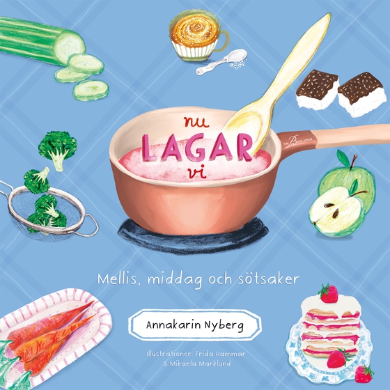 Nu lagar vi – mellis, middag och sötsaker
