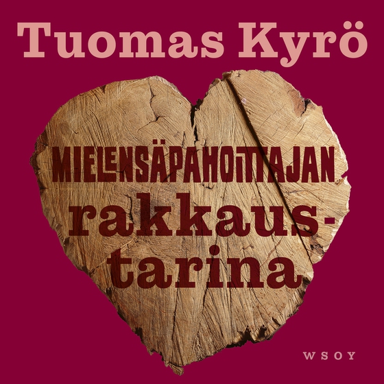Mielensäpahoittajan rakkaustarina