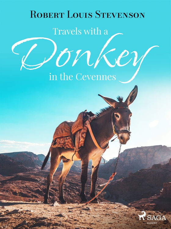 Travels with a Donkey in the Cevennes (e-bok) av Robert Louis Stevenson