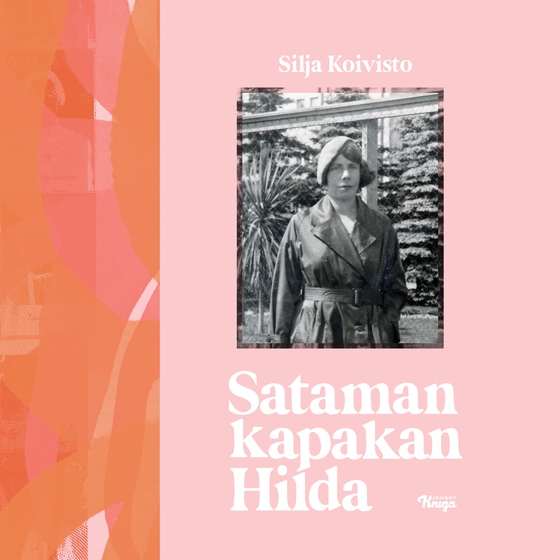 Sataman kapakan Hilda (ljudbok) av Silja Koivisto