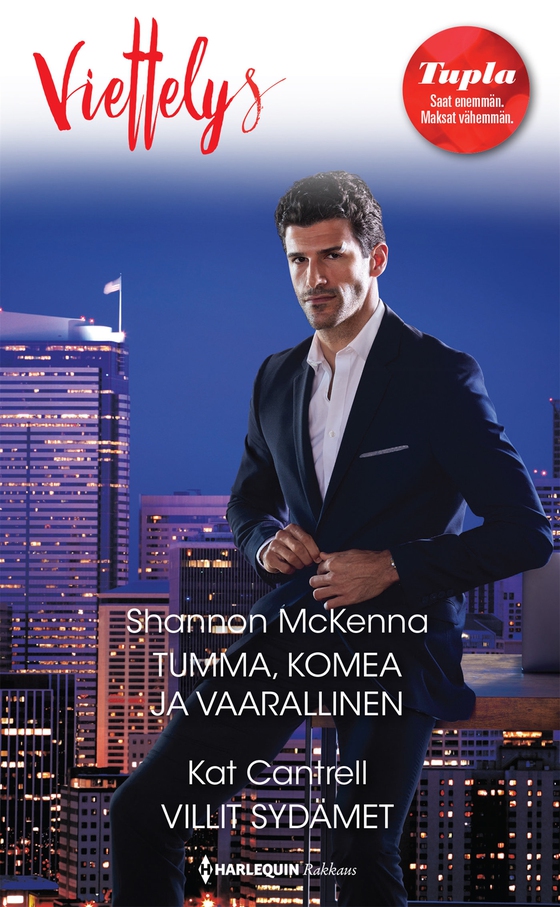 Tumma, komea ja vaarallinen / Villit sydämet