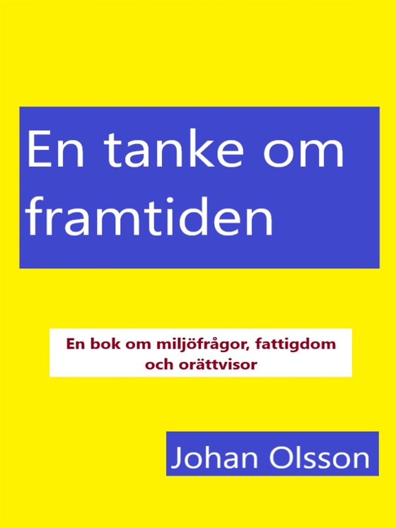 En tanke om framtiden: Vision eller verklighet
