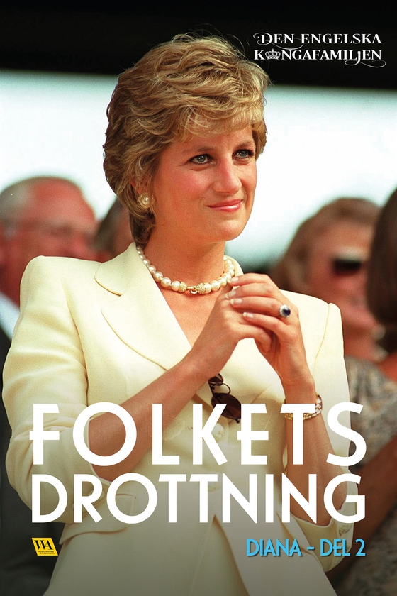 Diana del 2 – Folkets drottning