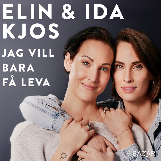 Jag vill bara få leva (ljudbok) av Elin Kjos