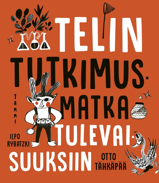 Telin tutkimusmatka tulevaisuuksiin (e-bok) av Otto Tähkäpää