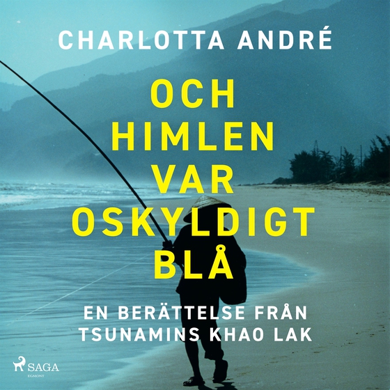 Och himlen var oskyldigt blå