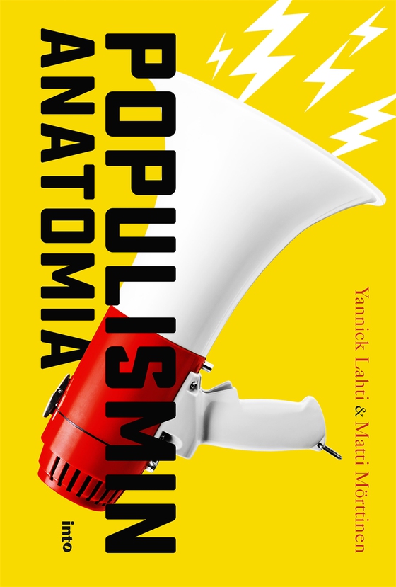 Populismin anatomia (e-bok) av Matti Mörttinen