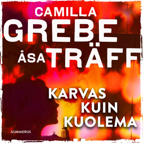 Karvas kuin kuolema (ljudbok) av Camilla Grebe