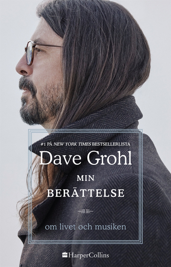Min berättelse - om livet och musiken (e-bok) av Dave Grohl