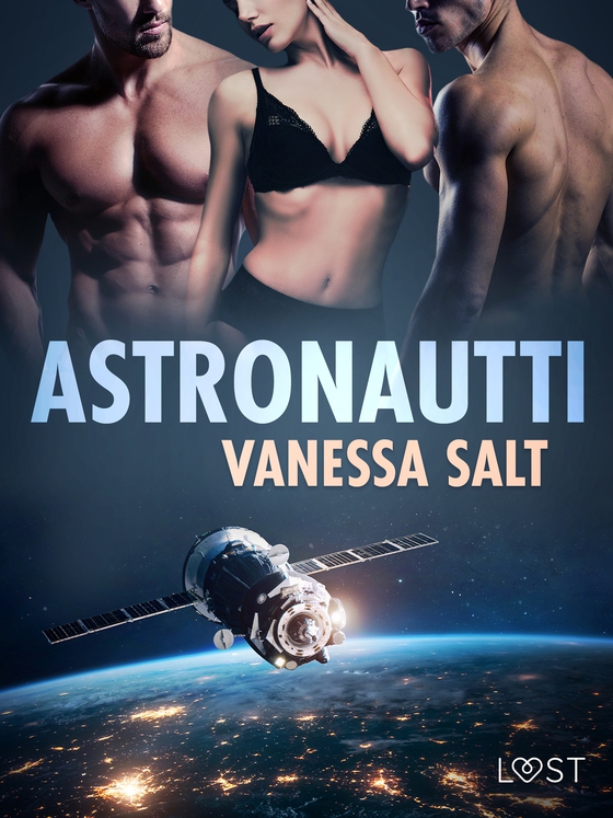 Astronautti – eroottinen novelli (e-bok) av Vanessa Salt