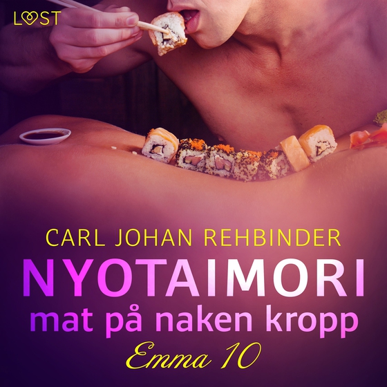 Emma 10: Nyotaimori – mat på naken kropp