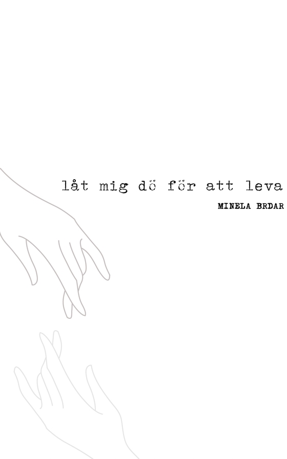 låt mig dö för att leva