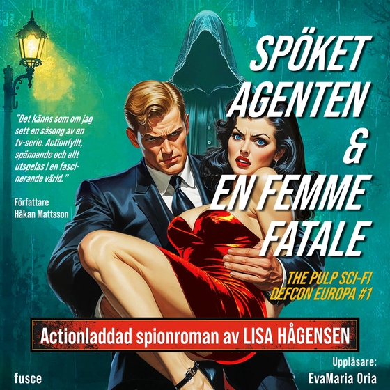Defcon Europa #1: Spöket Agenten & En Femme Fatale