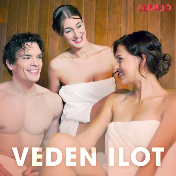 Veden ilot – eroottinen novelli