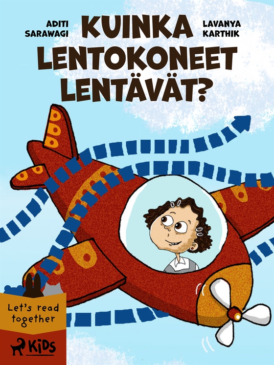 Kuinka lentokoneet lentävät? (e-bok) av Lavanya Karthik