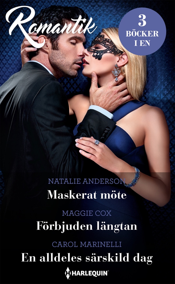 Maskerat möte /  Förbjuden längtan / En alldeles särskild dag (e-bok) av Carol Marinelli