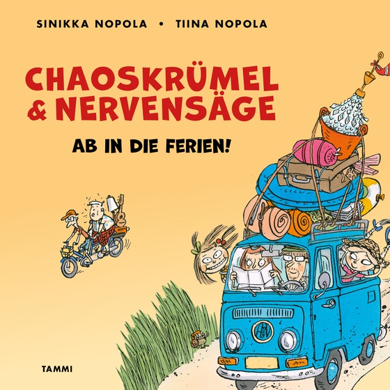 Chaoskrümel & Nervensäge - Ab in die Ferien!