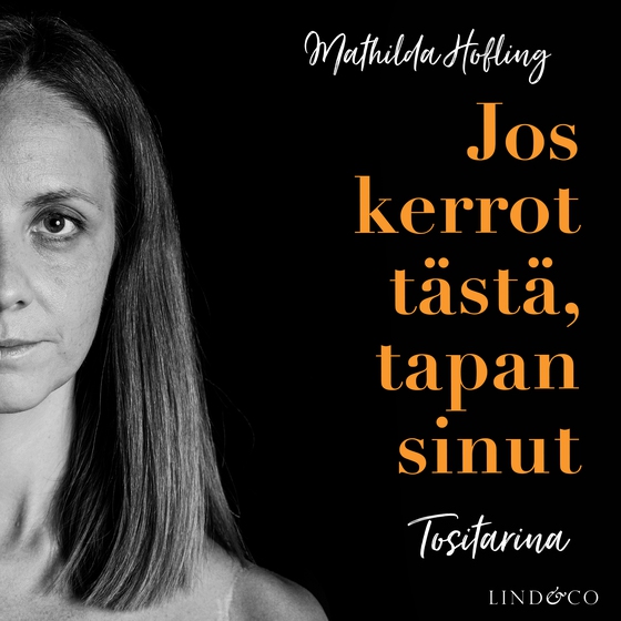 Jos kerrot tästä, tapan sinut (ljudbok) av Leone Milton