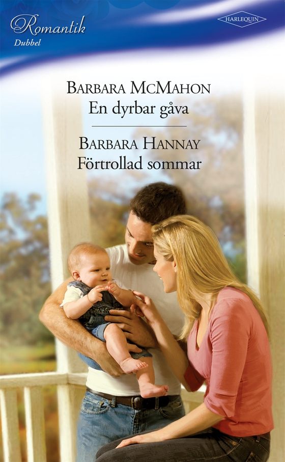 Förtrollad sommar / En dyrbar gåva